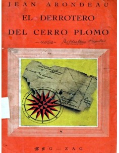 El derrotero del Cerro Plomo (Usado)