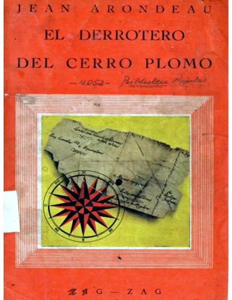 El derrotero del Cerro Plomo (Usado) El derrotero del Cerro Plomo (Usado)