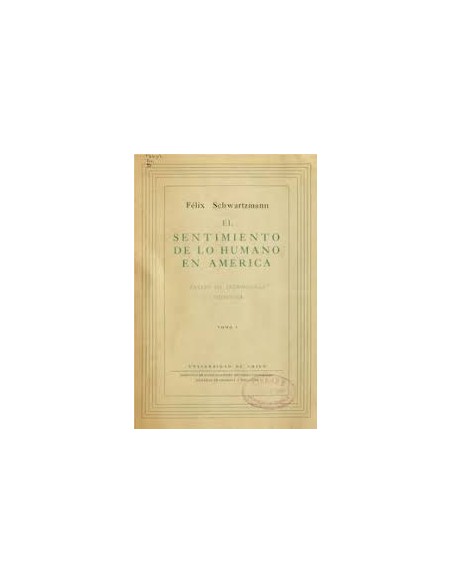 El sentimiento de lo humano en América (Tomo I) (Usado) El sentimiento de lo humano en América (Tomo I) (Usado)