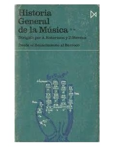 Historia general de la música. Desde el Renacimiento hasta el Barroco (Usado)