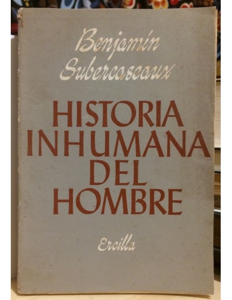 Historia inhumana del hombre: Introducción a la Psico-antropología (Usado)