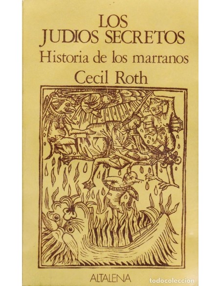 Los judíos secretos. Historia de los marranos (Usado)
