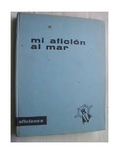 Mi afición al mar (Usado)