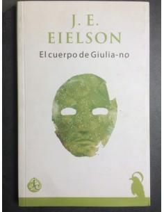 El cuerpo de Giulia-no (Usado)