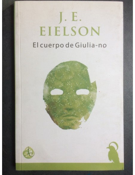 El cuerpo de Giulia-no (Usado)