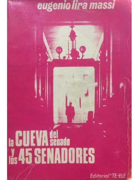 La cueva del senado y los 45 senadores (Usado) La cueva del senado y los 45 senadores (Usado)