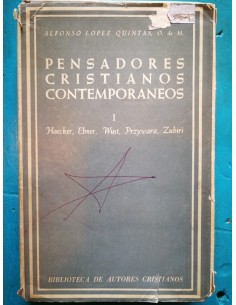Pensadores Cristianos contemporáneos I Haecker, Ebner, Wust, Przywara, Zubiri (Usado)