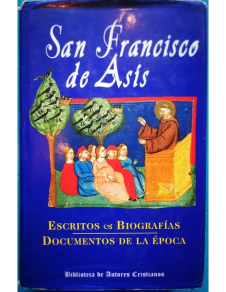 San Francisco de Asís. Escritos, biografías, documentos de la época (Usado)