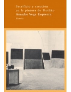 Sacrificio Y Creacion En La Pintura De Rothko (Nuevo)
