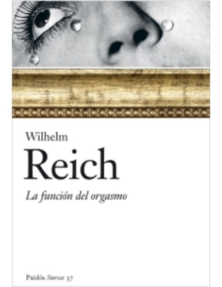 La función del orgasmo (Nuevo) La función del orgasmo (Nuevo)