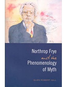 Northrop Frye and the phenomenology of myth (Usado)
