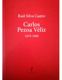 Carlos Pezoa Véliz 1879-1908 (Usado)