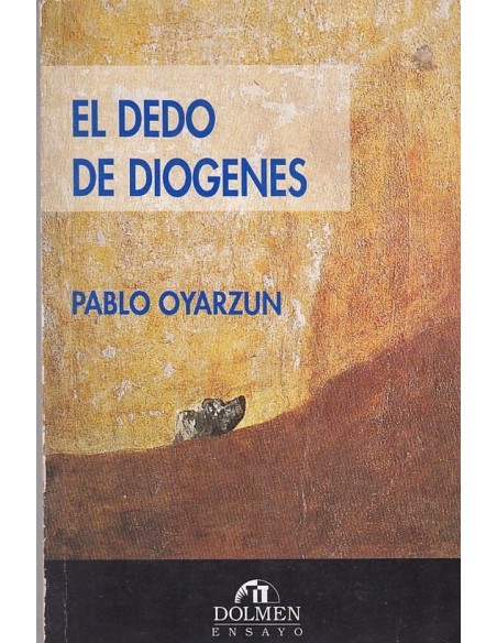 El dedo de Diógenes (Usado) El dedo de Diógenes (Usado)