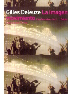 La imagen-movimiento. Estudios sobre cine 1 (Usado)