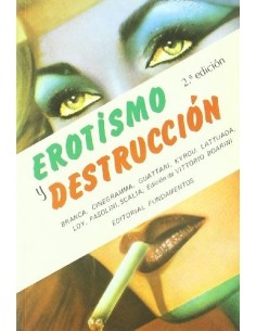 Erotismo y destrucción (Usado)
