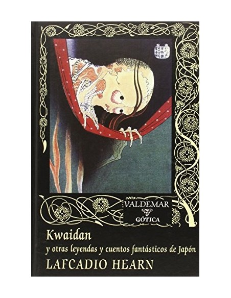 Kwaidan y otras leyendas y cuentos fantásticos de Japón (Nuevo) Kwaidan y otras leyendas y cuentos fantásticos de Japón (Nuevo)