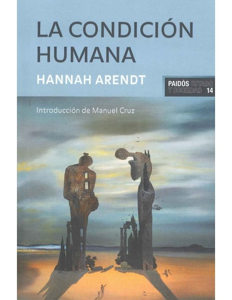 La condición humana (Nuevo) La condición humana (Nuevo)