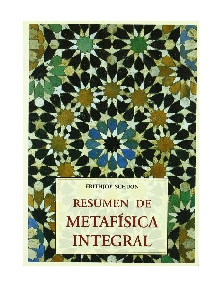 Resumen de metafísica integral (Nuevo)