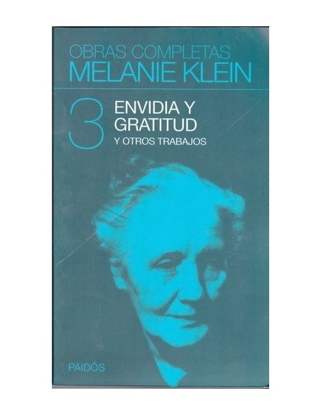 Envidia y gratitud y otros trabajos. 3 (Usado)