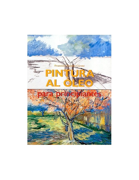 Pintura al óleo para principiantes (Nuevo) Pintura al óleo para principiantes (Nuevo)