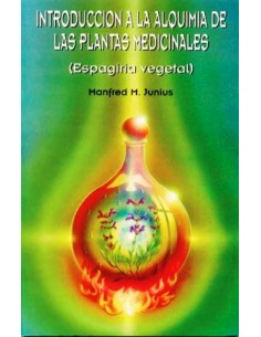 Introducción a la alquimia de las plantas medicinales (Nuevo)