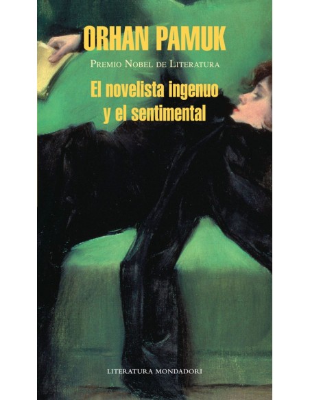 El novelista ingenuo y el sentimental (Usado) El novelista ingenuo y el sentimental (Usado)
