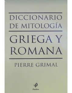 Diccionario de mitología griega y romana (Paidós) (Nuevo)