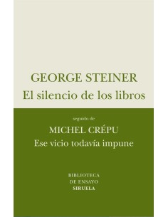 El silencio de los libros seguido de Ese vicio todavía impune (Nuevo)