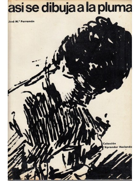 Así se dibuja a la pluma (Nuevo)