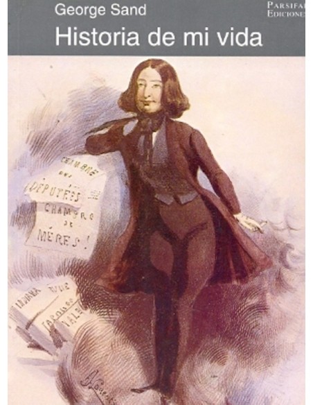 Historia de mi vida (G. Sand) (Nuevo)