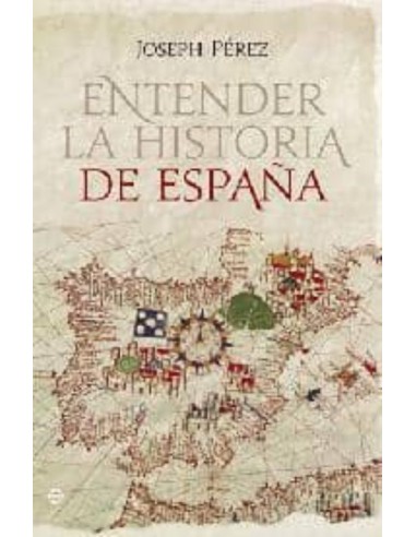 Entender la historia de España (Nuevo)