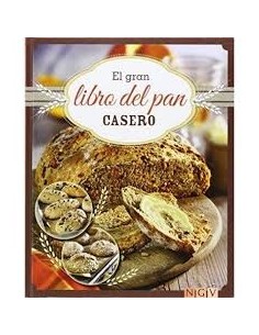 El gran libro del pan casero (Nuevo)