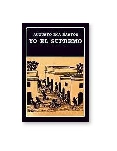 Yo el supremo (Nuevo)