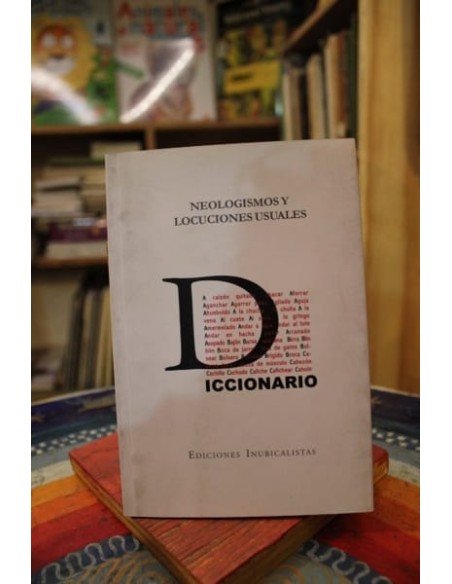 Neologismos y locuciones usuales (Nuevo) Neologismos y locuciones usuales (Nuevo)