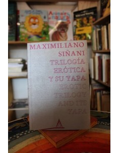 Trilogía erótica y su yapa (Nuevo)
