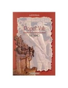 Popol Vuh. Las antiguas historias del Quiché  (Nuevo)