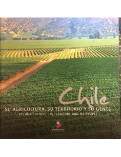 Chile: Su agricultura, su territorio y su gente (Usado)
