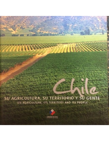 Chile: Su agricultura, su territorio y su gente (Usado)