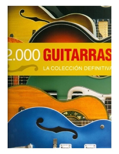 2000 Guitarras. La colección definitiva (Nuevo)