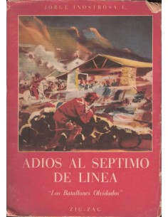 Los batallones olvidados. Adiós al séptimo de línea(Tomo IV) (Usado)