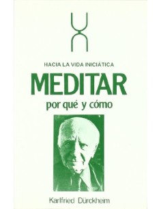 Meditar ¿Por qué y cómo? (Usado)