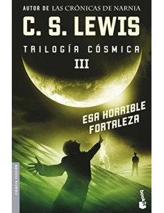 Esa horrible fortaleza. Trilogía cosmica III (Nuevo)