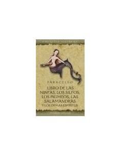 Libro de las ninfas, los silfos, los pigmeos, las salamandras y los demas espíritus (Nuevo)