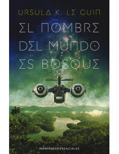 El nombre del mundo es Bosque (Nuevo)