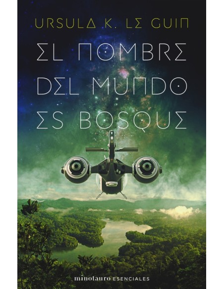 El nombre del mundo es Bosque (Nuevo) El nombre del mundo es Bosque (Nuevo)