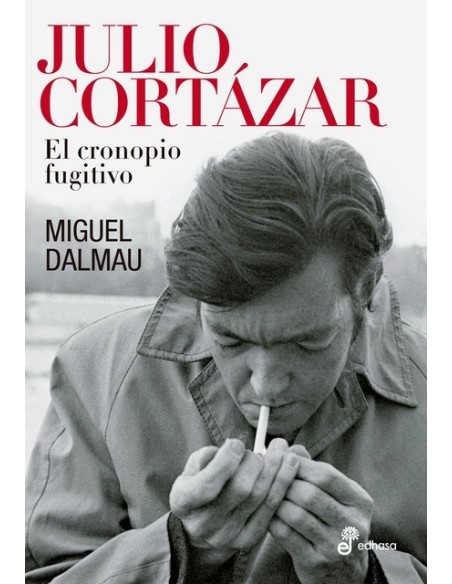 Julio Cortázar. El cronopio fugitivo (Usado)