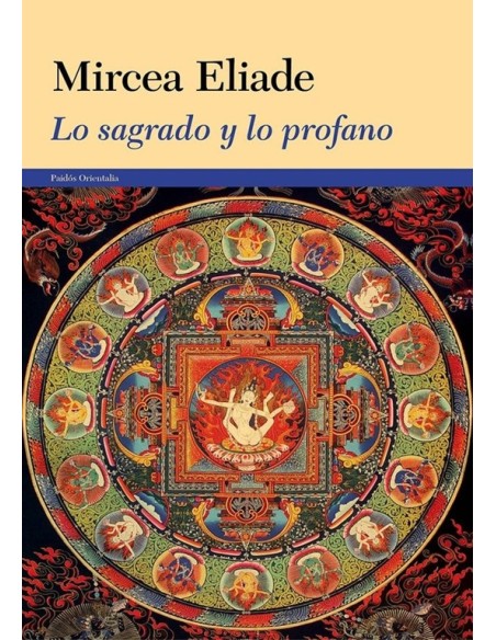 Lo sagrado y lo profano (Paidós) (Nuevo) Lo sagrado y lo profano (Paidós) (Nuevo)