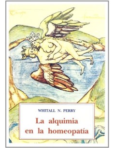La alquimia en la homeopatía (Nuevo)