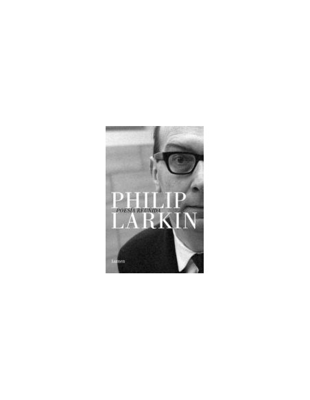 Poesía Reunida (Larkin) (Nuevo) Poesía Reunida (Larkin) (Nuevo)