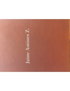 Jaime Antúnez Z. Escultor del paraíso (Usado)